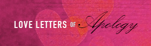 Apology Love Letters Pink and red background with hearts and handwriting
