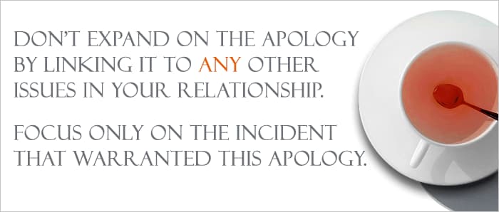 Tip on how not to bring in other issues into your apology